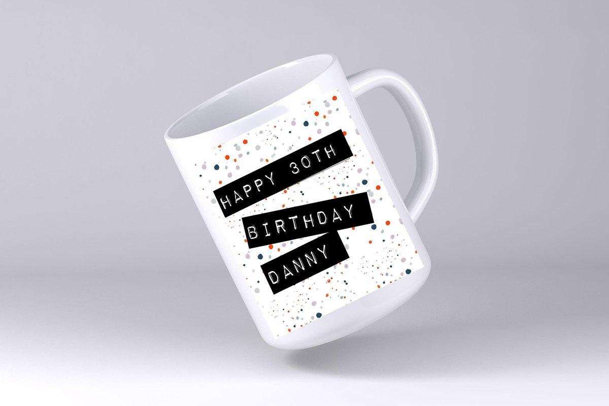 Polkadot Birthday Mug Label Writing Personalised Personalized 16th 18th 21st 30th 40th 50th 60th Birthday Present Party Present