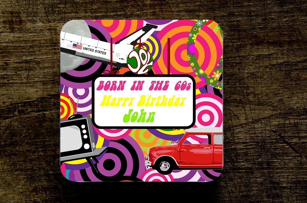 Born in the 60s Decades Birthday Coaster Personalised Personalized!Big Birthday Keepsake Nostalgia, Retro,Beer,Coffee, Tea Custom Coaster